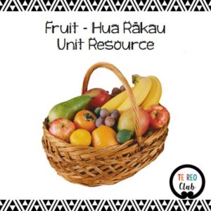 fruit hua rakau unit resource