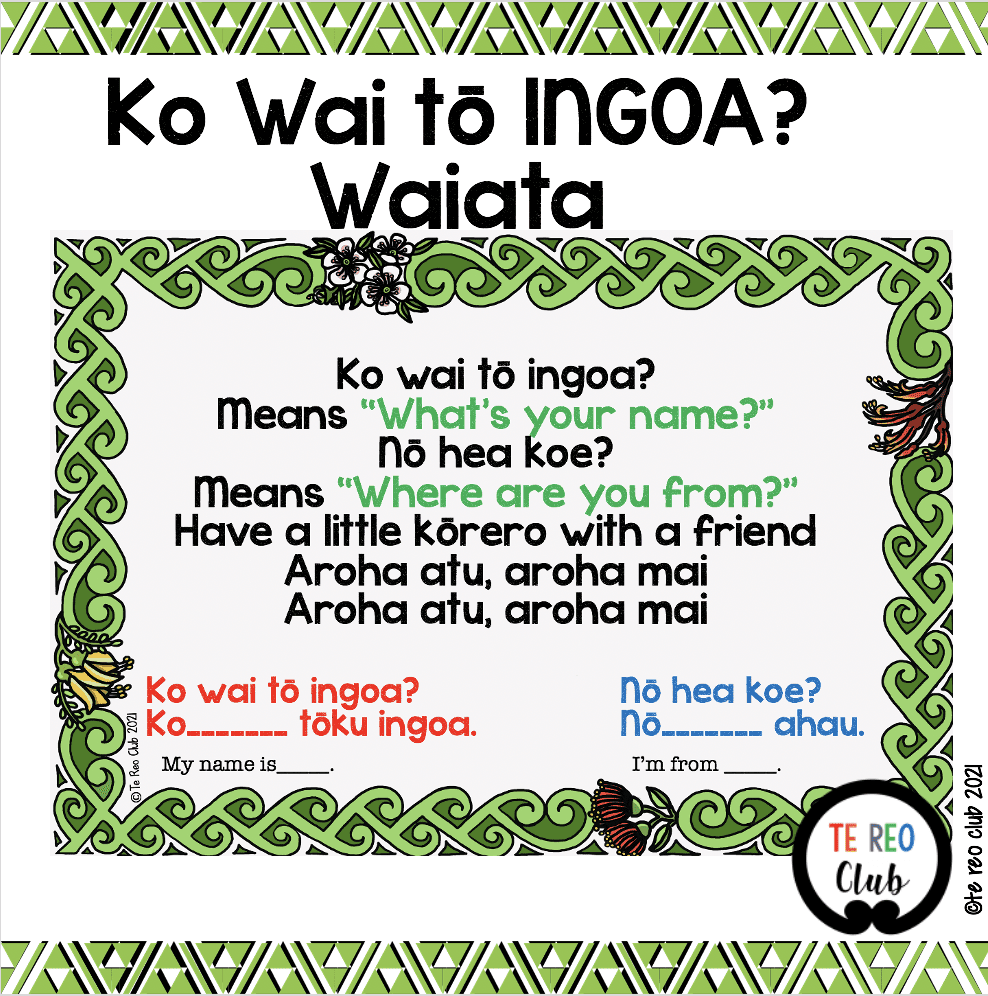 Ko Wai tō Ingoa? What's Your Name? WAIATA - Te Reo Club